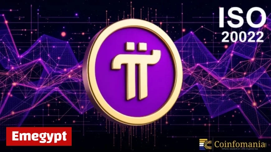 Pi Network Targets ISO 20022 Compliance to Expand Global Payment Access