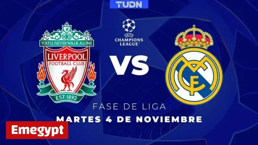 Watch Liverpool vs. Real Madrid: UEFA Champions League Match Details