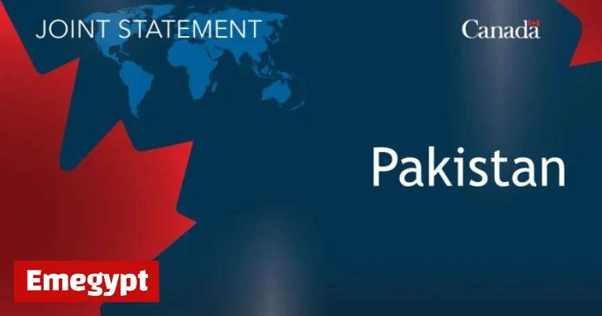 Canada and Pakistan Strengthen Enduring Ties in Joint Statement