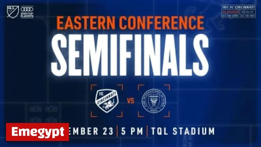 FC Cincinnati Hosts Inter Miami in Eastern Conference Semifinals on Nov 23