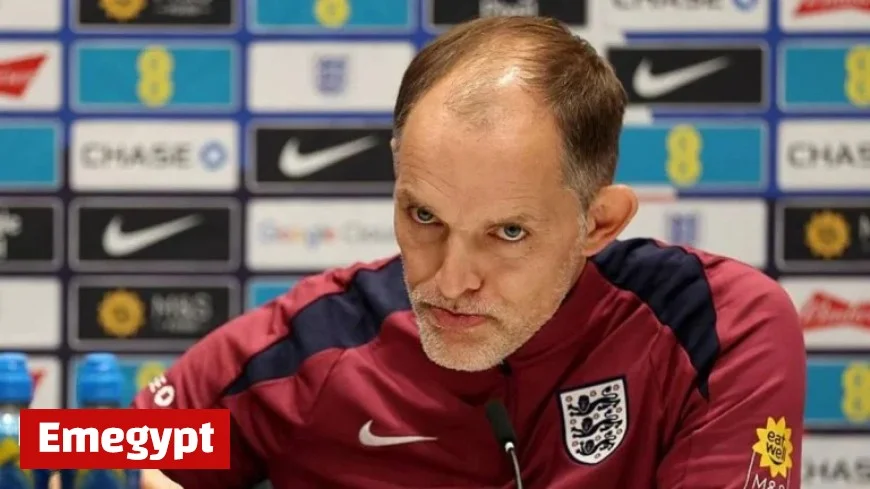Tuchel Previews Serbia Clash at England News Conference