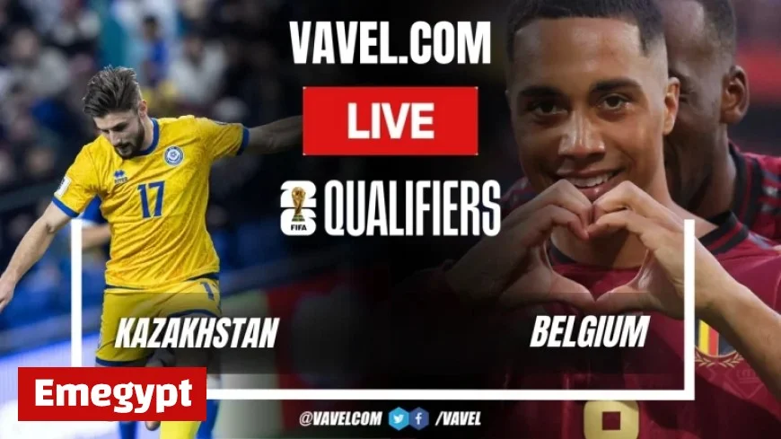 Kazakhstan vs Belgium Live Update: Belgium Levels the Score to 1-1