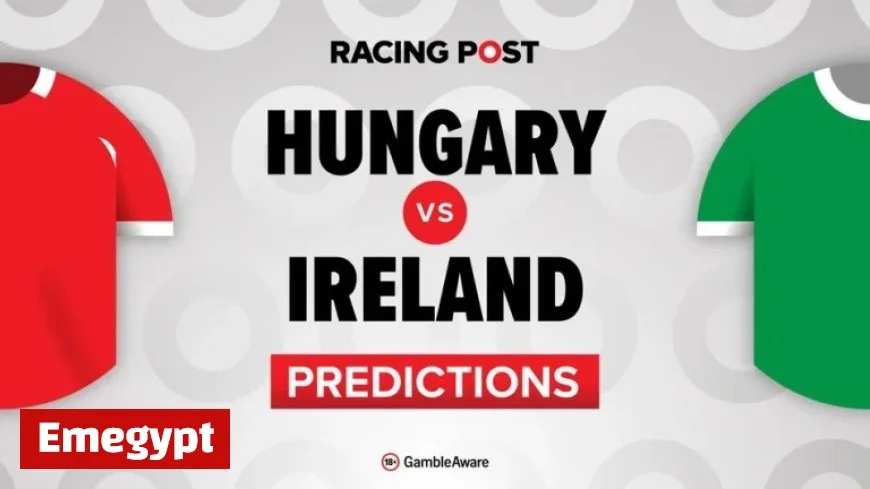 Hungary vs Ireland Match Preview Predictions Team News Betting Tips Odds and Bet Builder Guide