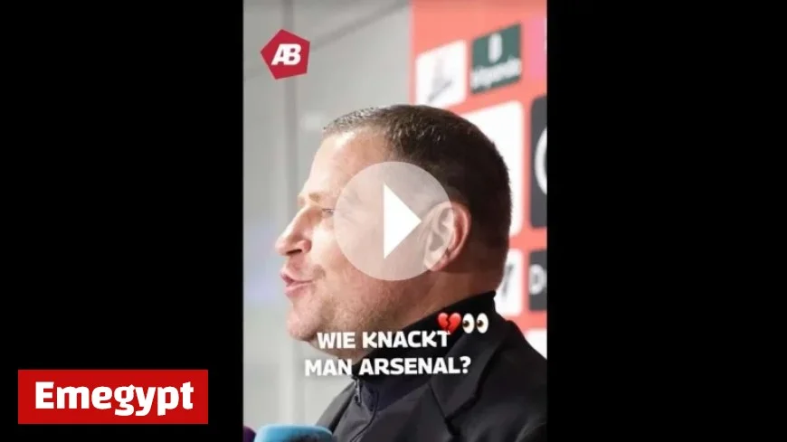 FCB Boss Eberl Praises Arsenal and Highlights Intriguing Parallel