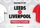 Leeds vs Liverpool Match Preview Predictions Team News Betting Insights and Top Bet Builder Tips
