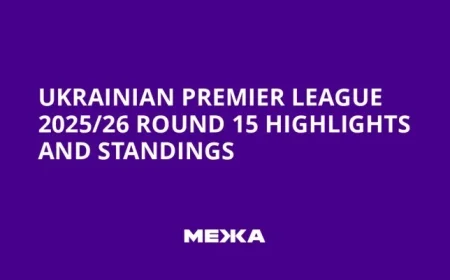 Ukrainian Premier League 2025/26 Round 15 Highlights Plus Updated Standings