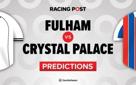 Fulham vs Crystal Palace Preview Predictions Team News Betting Tips Odds and Bet Builder Guide