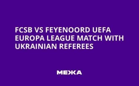 FCSB Faces Feyenoord in UEFA Europa League Clash with Ukrainian Referees
