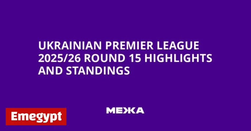 Ukrainian Premier League 2025/26 Round 15 Highlights Plus Updated Standings