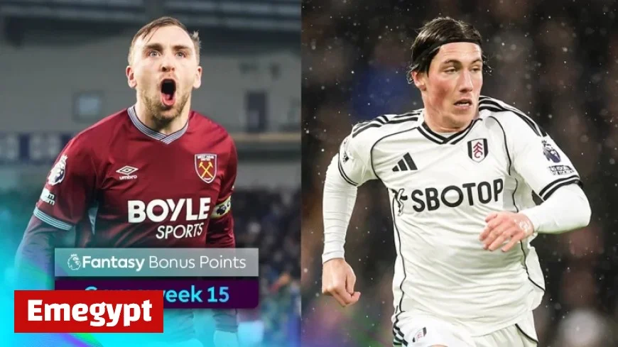 Sunday FPL GW15 Bonus Points: Discover Top Performers Earning Extra Points